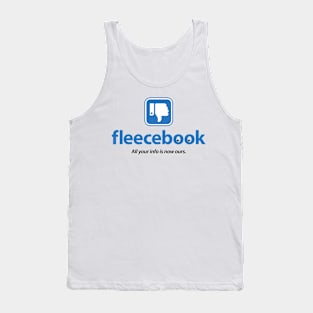 fleecebook - All your info is ours now. Tank Top